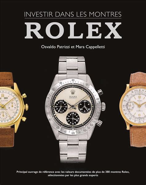 investir dans les montres rolex osvaldo patrizzi|Investir dans les montres Rolex .